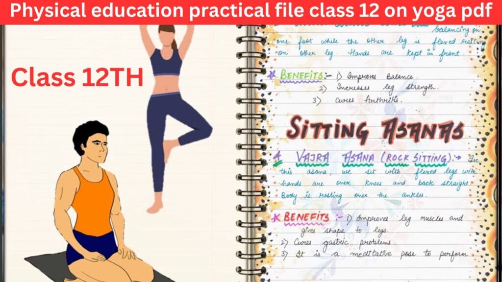 Physical education practical file class 12 on yoga pdf