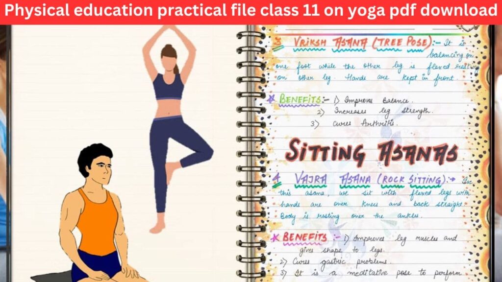 Physical education practical file class 11  on yoga pdf download